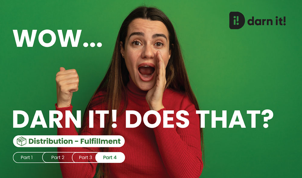 Image depicting Distribution - Fulfillment - Wow Darn It! Does That?!!